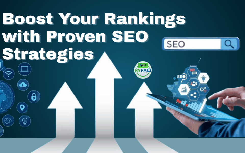 Boost Your Rankings with Proven SEO Strategies