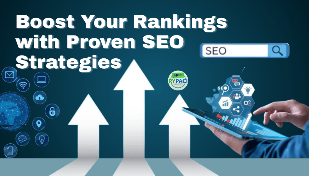 Boost Your Rankings with Proven SEO Strategies